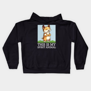 Welsh Corgi - This Is My Spirit Animal - Funny Saying Dog Kids Hoodie